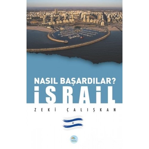 İsrail - Nasıl Başardılar?