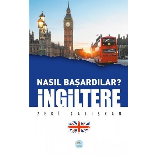 İngiltere - Nasıl Başardılar?