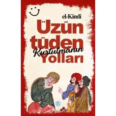 Üzüntüden Kurtulmanın Yolları