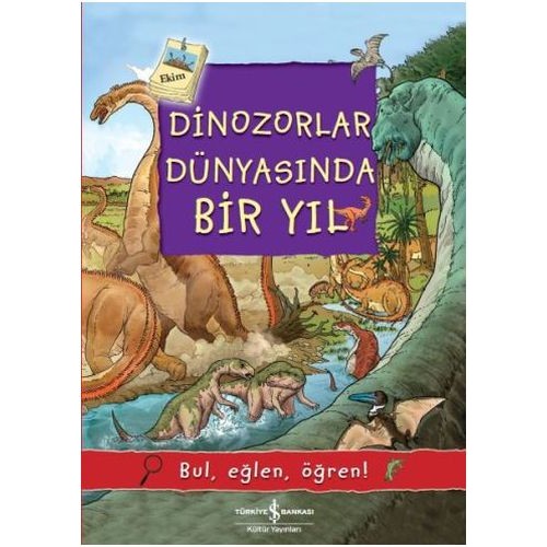 Dinozorlar Dünyasında Bir Yıl