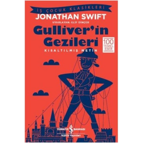 Gulliver'in Gezileri (Kısaltılmış Metin)