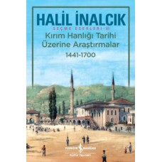 Kırım Hanlığı Tarihi Üzerine Araştırmalar 1441-1700