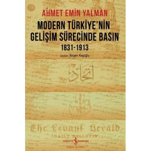 Modern Türkiye’nin Gelişim Sürecinde Basın 1831-1913