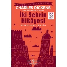 İki Şehrin Hikayesi (Kısaltılmış Metin)