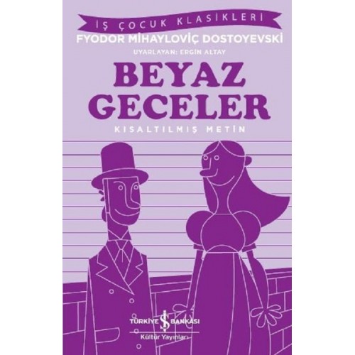 Beyaz Geceler-Kısaltılmış Metin