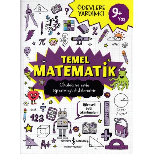 Ödevlere Yardımcı -Temel Matematik 9+Yaş