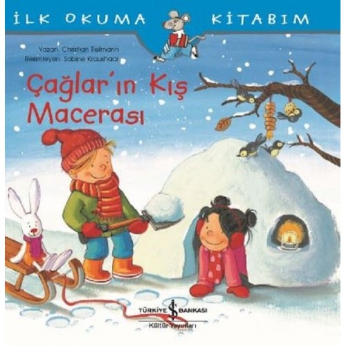 İlk Okuma Kitabım-Çağlar'ın Kış Macerası