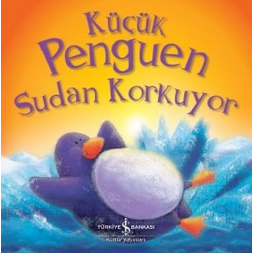 Küçük Penguen Sudan Korkuyor