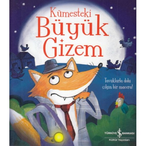 Kümesteki Büyük Gizem