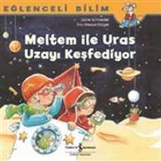 Meltem ile Uras Uzayı Keşfediyor - Eğlenceli Bilim