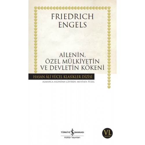 Ailenin, Özel Mülkiyetin ve Devletin Kökeni - Hasan Ali Yücel Klasikleri