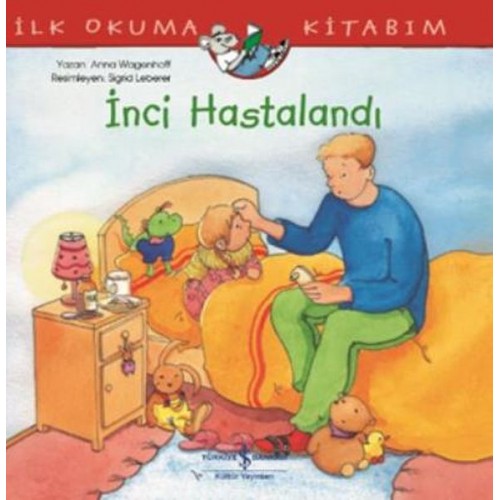 İnci Hastalandı İlk Okuma Kitabım