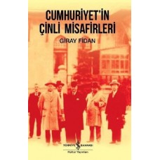 Cumhuriyet'İn Çinli Misafirleri