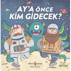 Ay'a Önce Kim Gidecek?