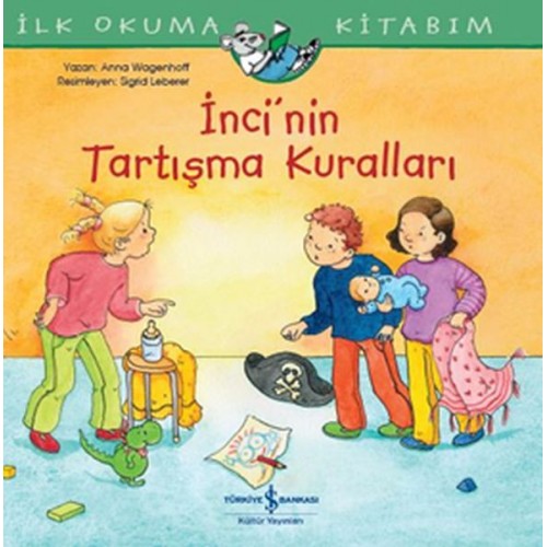 İnci'nin Tartışma Kuralları - İlk Okuma Kitabım