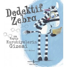 Dedektif Zebra ve Kayıp Kurabiyelerin Gizemi