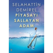 Piyasayı Sallayan Adam