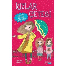 Kızlar Çetesi 1 - Carlotta ve Yeni Dostluklar