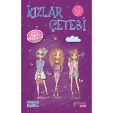 Kızlar Çetesi 3 - Sıkı Dostlar