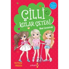 Çılgın Kızlar Okul Gezisinde