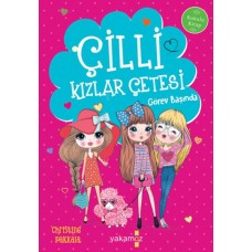 Çilli Kızlar Çetesi - Görev Başında (Kokulu Kitap)