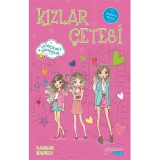 Kızlar Çetesi 4 - Vazgeçilmez Arkadaşlar