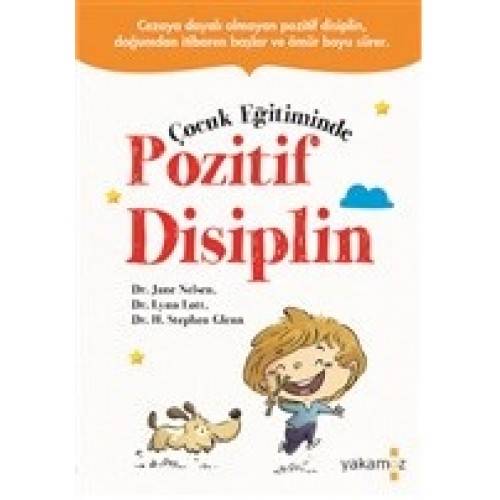 Çocuk Eğitiminde Pozitif Disiplin