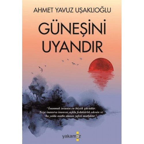 Güneşini Uyandır