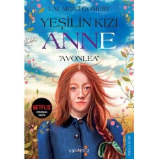 Yeşilin Kızı Anne - Avonlea