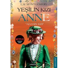 Yeşilin Kızı Anne - Adanın Kızı