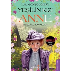 Yeşilin Kızı Anne - Rüzgarlı Kavaklar