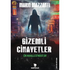 Gizemli Cinayetler - Çin Mahallesi'ndeki Sır