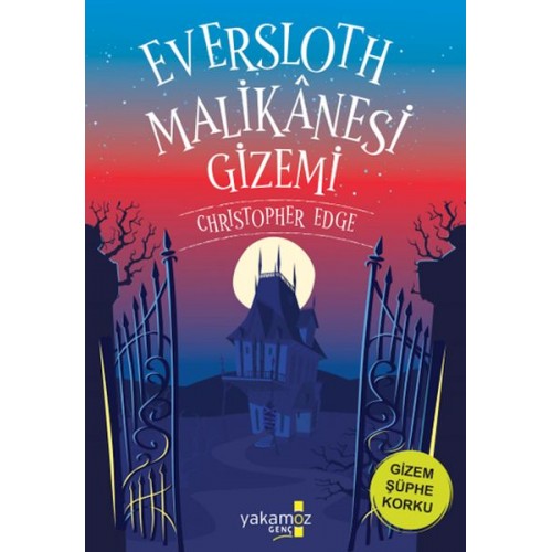 Eversloth Malikanesi Gizemi