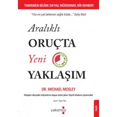 Aralıklı Oruçta Yeni Yaklaşım