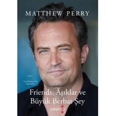 Friends, Aşıklar ve Büyük Berbat Şey