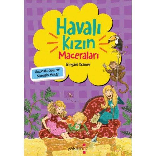 Havalı Kızın Maceraları - Limonata Gölü Ve Şişedeki Mesaj