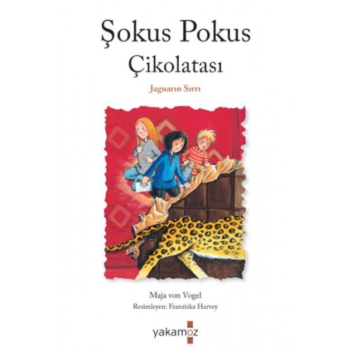 Şokus Pokus Çikolatası 3 - Jaguarın Sırrı