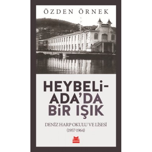 Heybeliada'da Bir Işık