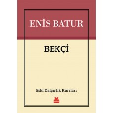 Bekçi - Eski Dalgınlık Kursları