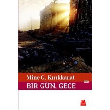 Bir Gün, Gece