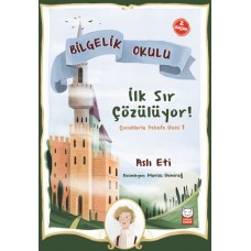 Bilgelik Okulu - İlk Sır Çözülüyor!