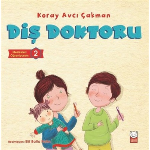 Diş Doktoru - Meslekleri Öğreniyorum 2