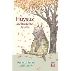 Huysuz - Müthiş Berbat Günler