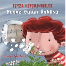 Beyaz Gülün Öyküsü