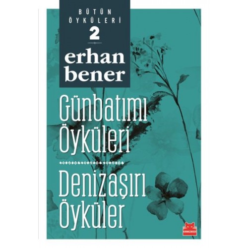 Günbatımı Öyküleri  Denizaşırı Öyküler Bütün Öyküleri 2