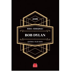 Nobel Konuşması Bob Dylan