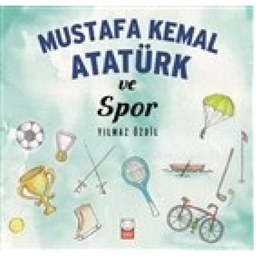 Mustafa Kemal Atatürk ve Spor