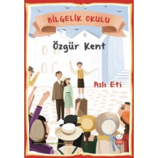 Bilgelik Okulu - Özgür Kent