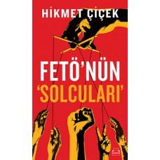 Fetö'nün Solcuları