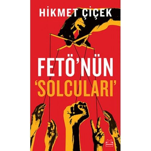 Fetö'nün Solcuları